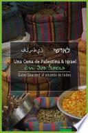 libro Una Cena Palestina Versus Israel En Dos Horas